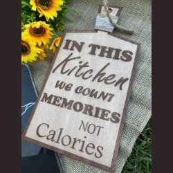 In this Kitchen we count memories .. not Calories